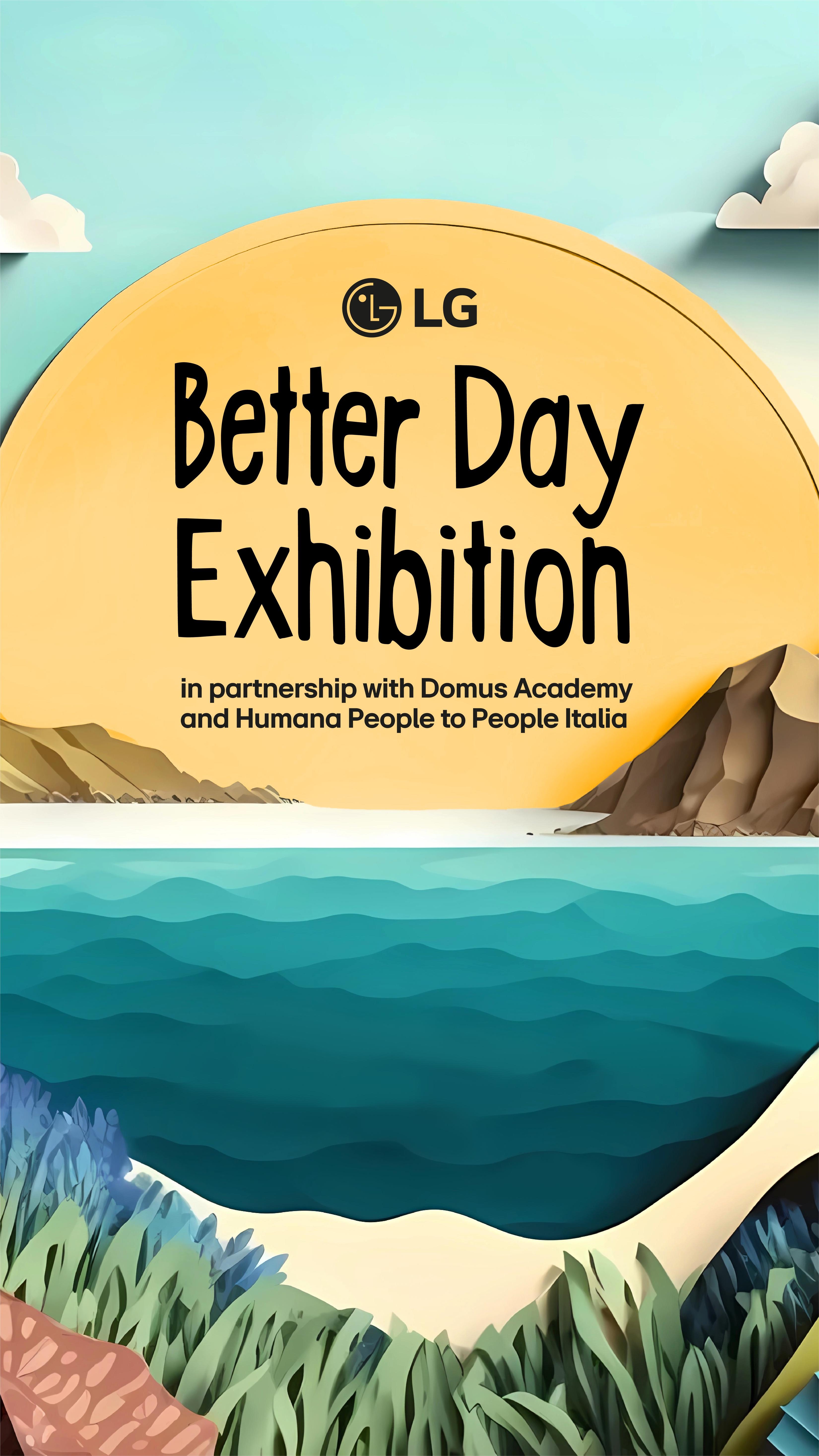 BETTER DAY EXHIBITION